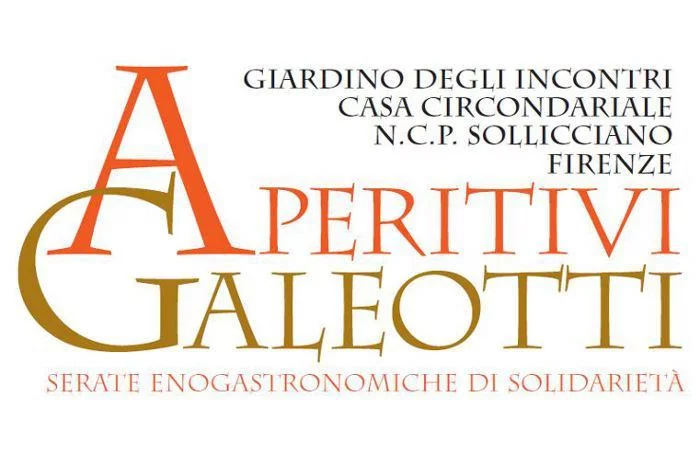 Aperitivi Galeotti - secondo appuntamento al carcere fiorentino di Sollicciano