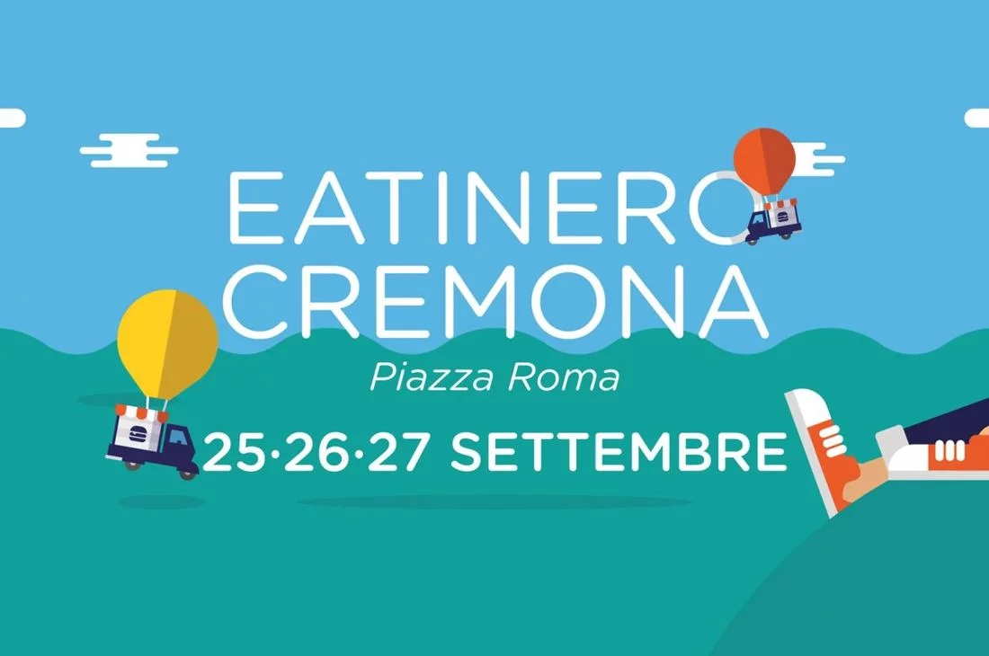 Eatinero Cremona 2020 - Festival del cibo di strada itinerante