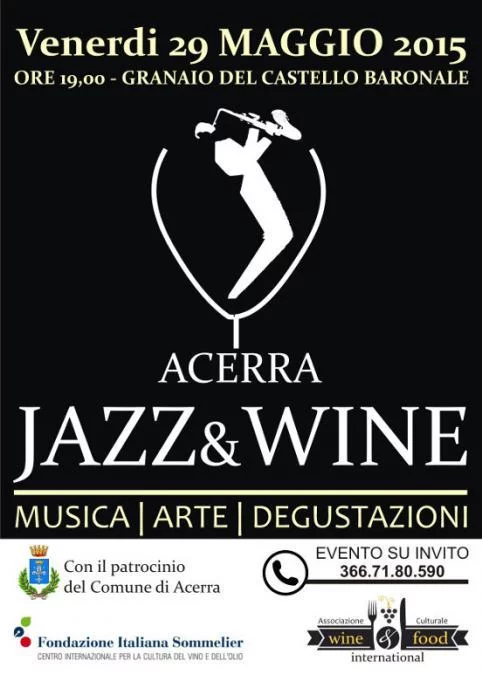 Acerra Jazz&Wine - Musica, Arte e Degustazioni