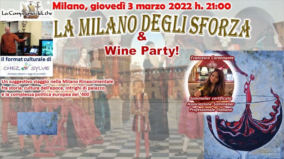 La Milano degli sforza & Wine Party