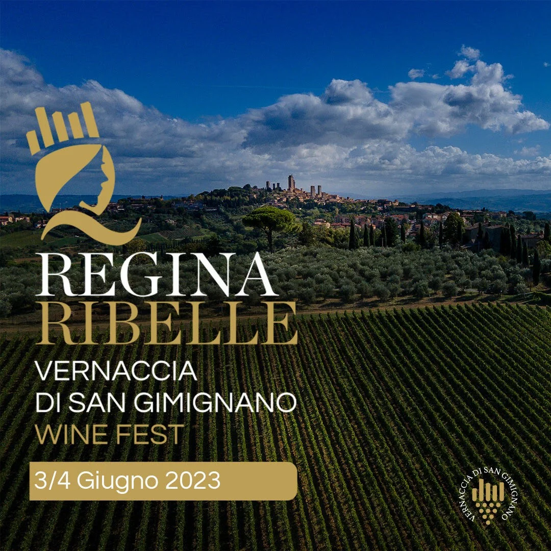 Regina Ribelle - Vernaccia di San Gimignano Wine Fest