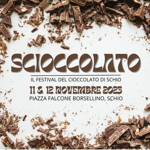 Scioccolato. Il Festival del Cioccolato di Schio