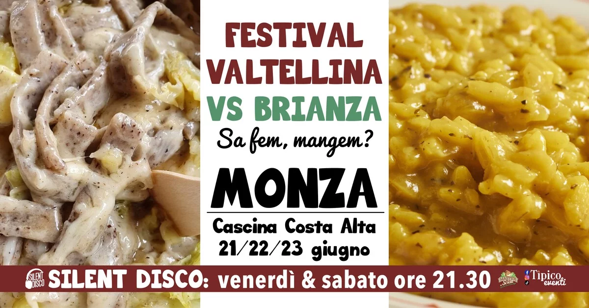 Festival Valtellina vs Brianza a Monza