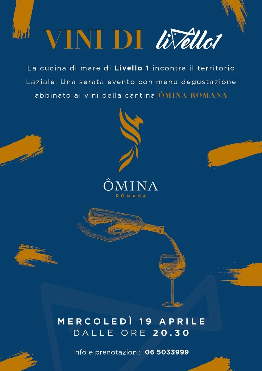 I vini di Omina Romana incontrano la cucina di Livello 1