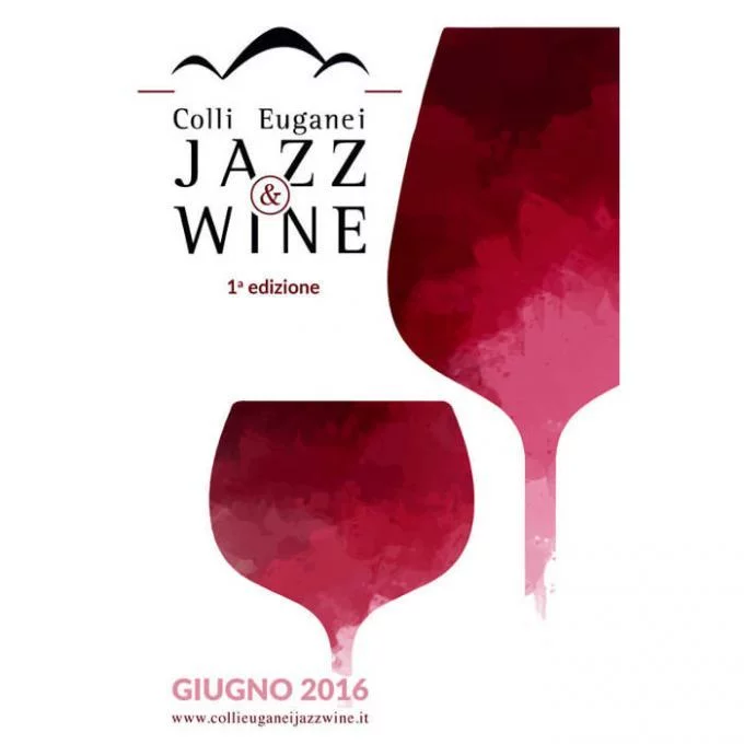 Colli Euganei Jazz & Wine 2016