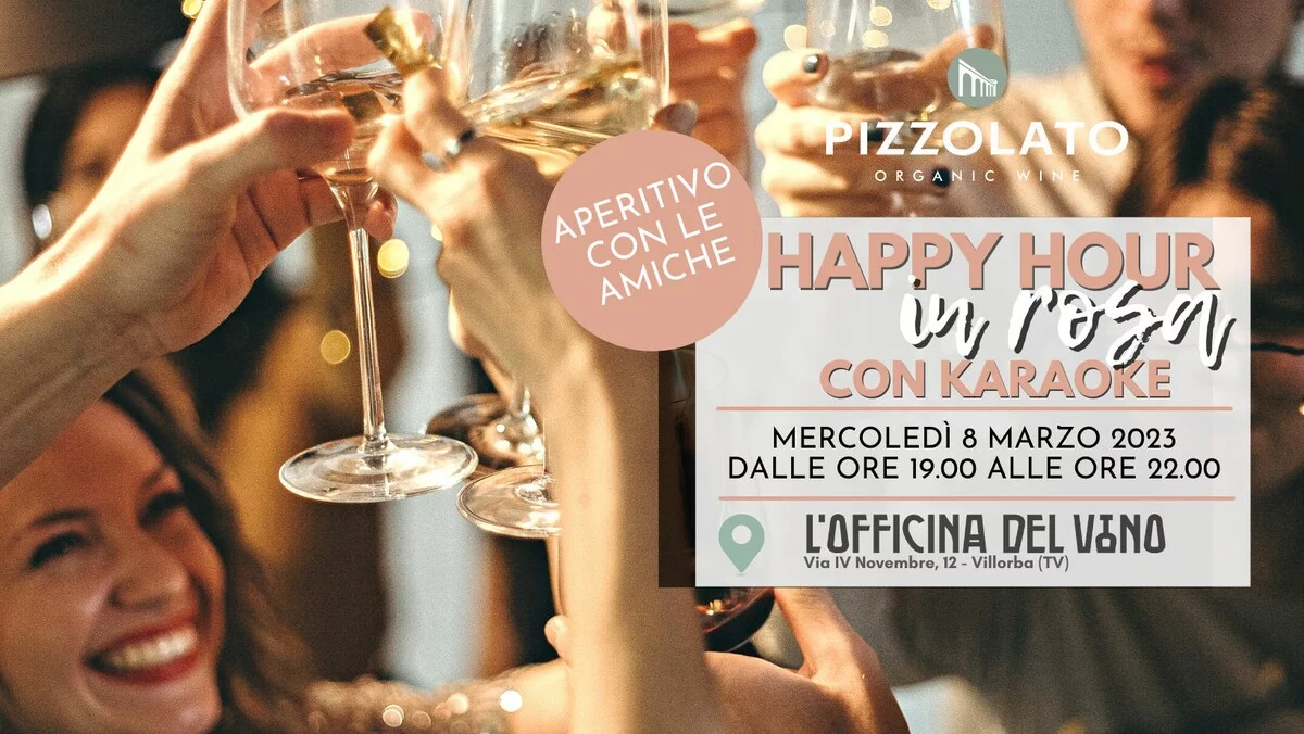 Happy Hour in Rosa - Cantina Pizzolato
