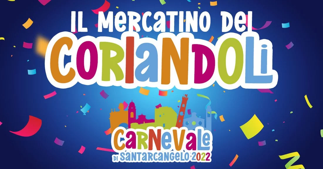Il Mercatino dei Coriandoli - Santarcangelo di Romagna