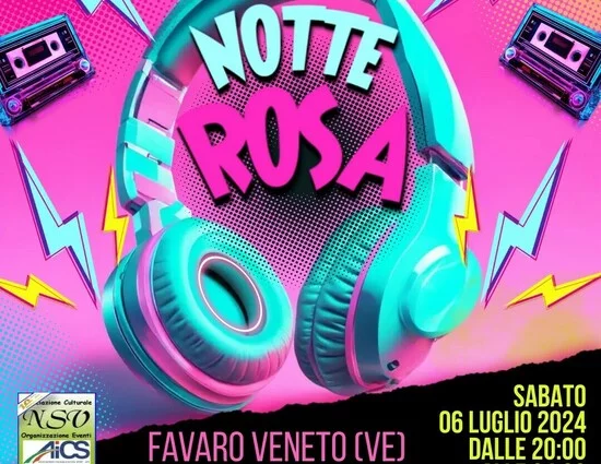 Notte Rosa Favaro Veneto