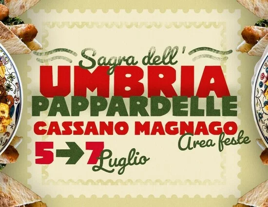 Sagra dell'Umbria e delle Pappardelle a Cassano Magnago