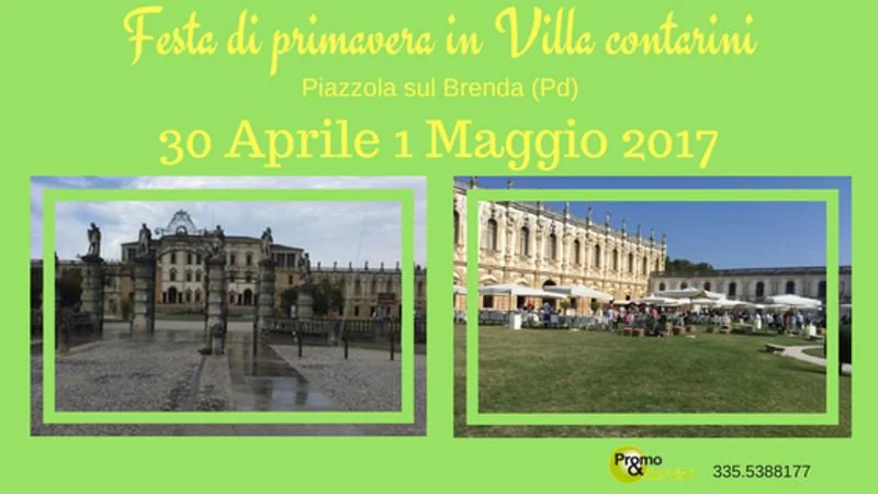 Festa di Primavera in Villa Contarini a Piazzola sul Brenta (Pd)