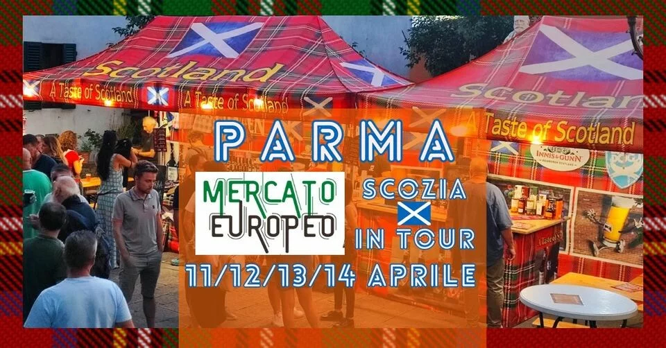 Scozia in Tour e Mercato Europeo - Parma