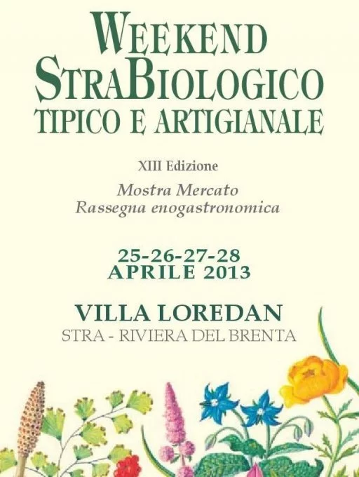 Un Weekend Strabiologico 2013, rassegna su biologico e naturale a Stra