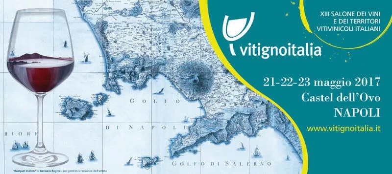 Vitignoitalia 2017, XIII Salone dei vini e dei territori vitivinicoli italiani